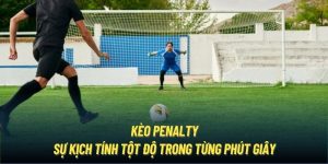 Kèo Penalty | Sự Kịch Tính Tột Độ Trong Từng Phút Giây