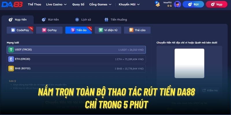 Nắm trọn toàn bộ thao tác rút tiền DA88 chỉ trong 5 phút