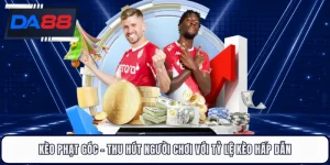 Kèo Phạt Góc - Thu Hút Người Chơi Với Tỷ Lệ Kèo Hấp Dẫn